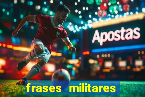 frases militares para status